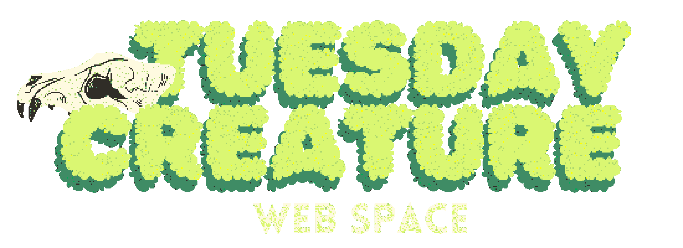 Tuesday Creature Web Space